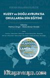Kuzey ve Doğu Avrupa’da Okullarda Din Eğitimi