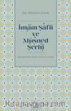 İmam Şafiî ve Müsned Şerhi