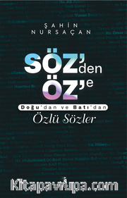 Söz’den Öz’e