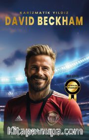Karizmatik Yıldız David Beckham