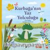 Kurbağa’nın Yaz Yolculuğu & Doğada Bir Yıl