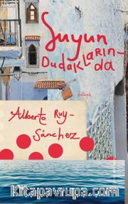 Suyun Dudaklarında