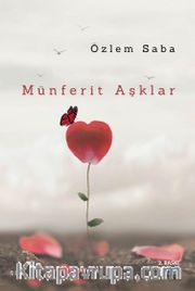 Münferit Aşklar 