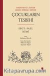 Hediyyetü’l-İhvan Şerhu Sübha-i Sıbyan: Çocukların Tesbihi