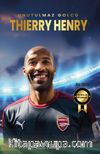Unutulmaz Golcü Thierry Henry 