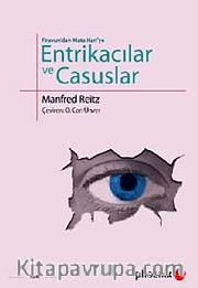 Firavun'dan Mata Hari'ye Entrikacılar ve Casuslar