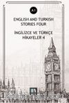 English And Turkish Stories Four (A1) & İngilizce ve Türkçe Hikayeler