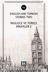 English And Turkish Stories Two (A2) & İngilizce ve Türkçe Hikayeler