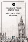 English And Turkish Stories Three (A2) & İngilizce ve Türkçe Hikayeler 