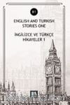 English And Turkish Stories One (B1) & İngilizce ve Türkçe Hikayeler
