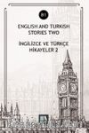 English And Turkish Stories Two (B1) & İngilizce ve Türkçe Hikayeler