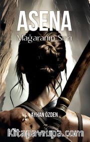 Asena: Mağaranın Sırrı