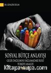 Sosyal Bütçe Anlayışı & Gelir Dağılımını Sağlamadaki Rolü: Türkiye Analizi