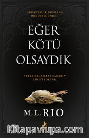 Eğer Kötü Olsaydık (Karton Kapak)