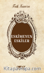 Eskimeyen Eskiler