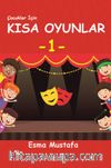 Kısa Oyunlar 1
