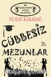 Cübbesiz Mezunlar