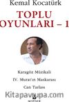 Toplu Oyunları 1 / Karagöz Müzikali - IV. Murat Maskarası - Can Tarlası