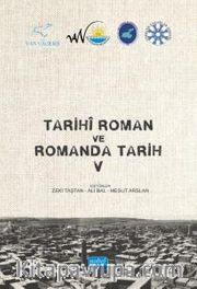 Tarihî Roman ve Romanda Tarih V