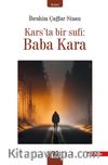 Kars’ta Bir Sufi : Baba Kara