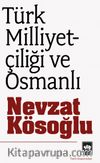 Türk Milliyetçiliği ve Osmanlı