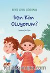 Ben Kim Oluyorum?