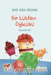 Bir Lütfen Öyküsü