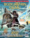Bozkurtların Ölümü (Çizgi Roman) & 1. Albüm: 621 Yılında Bir Yaz Gecesi - Bağatur Şad - Kara Kağan