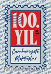 100. Yıl Cumhuriyet’e Mektuplar 