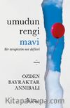Umudun Rengi Mavi & Bir Terapistin Not Defteri