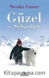 Güzel ve Sebastien