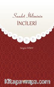 Saadet İkliminin İncileri