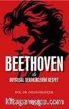 Beethoven ile Duygusal Derinliklerini Keşfet