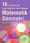 10. Sınıf Matematik-Geometri Konu Anlatımlı Soru Bankası