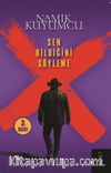 Sen Bildiğini Söyleme