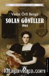 Solan Gönüller 1944