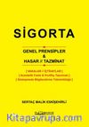 Sigorta Genel Prensipler & Hasar - Tazminat
