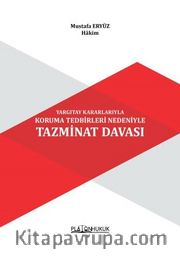 Yargıtay Kararlarıyla Koruma Tedbirleri Nedeniyle Tazminat Davası 