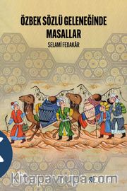 Özbek Sözlü Geleneğinde Masallar
