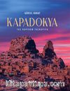 Kapadokya (Ciltli) & Taş Kapıdan Taçkapıya