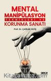Mental Manipülasyon Teknikleri ve Korunma Sanatı