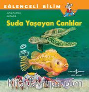 Suda Yaşayan Canlılar / Eğlenceli Bilim