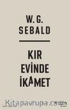 Kır Evinde İkamet
