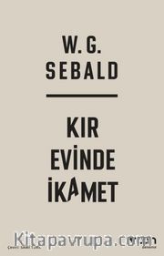 Kır Evinde İkamet