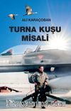 Turna Kuşu Misali