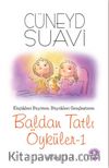 Baldan Tatlı Öyküler 1