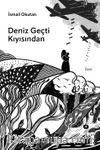 Deniz Geçti Kıyısından