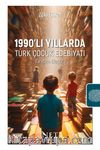 1990'lı Yıllarda Türk Çocuk Edebiyatı & Tanıtım-Eleştiri