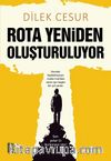 Rota Yeniden Oluşturuluyor