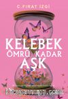 Kelebek Ömrü Kadar Aşk